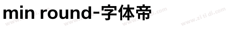 min round字体转换